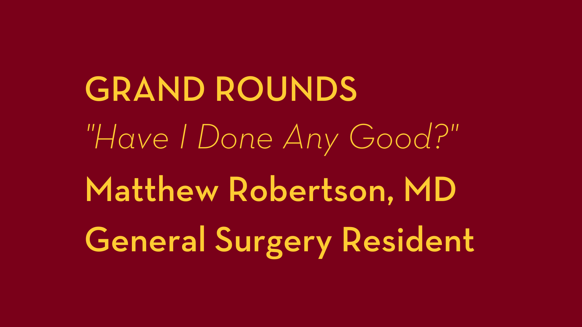 grand rounds