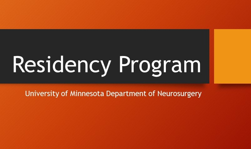 Residency Program, University of Minnesota Department of Neurosurgery