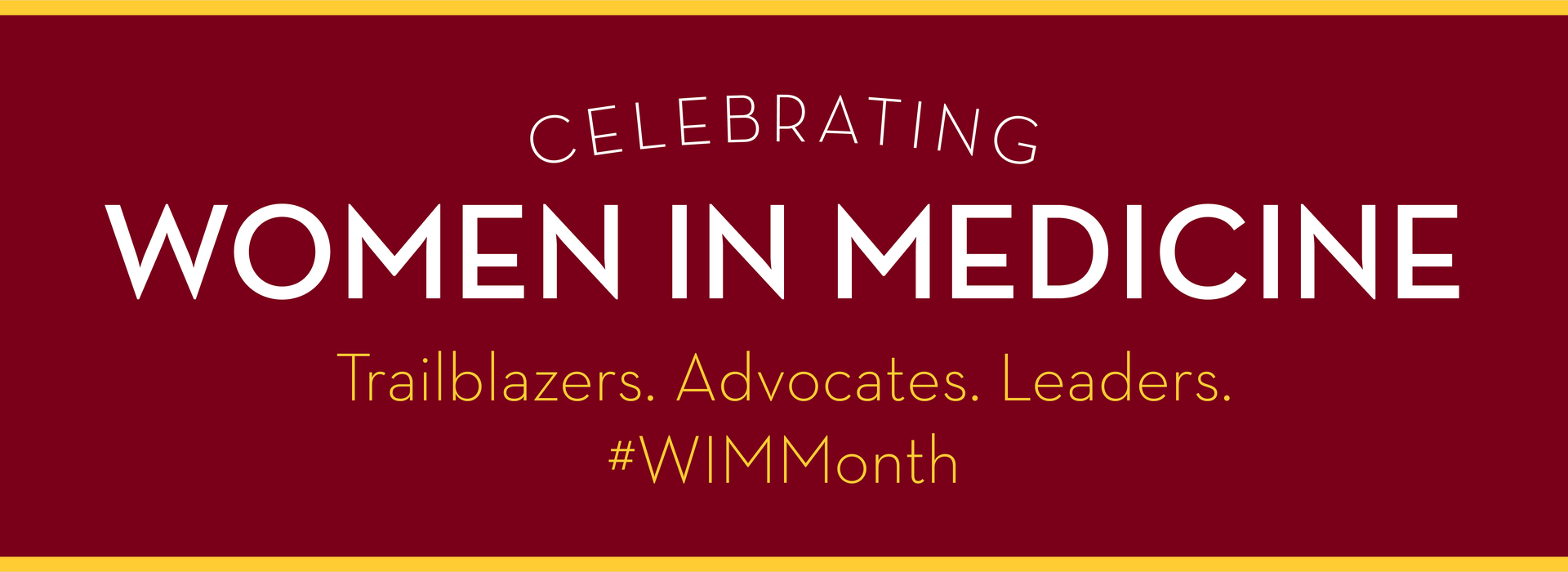 Celebrating Women in Medicine #WIMMonth