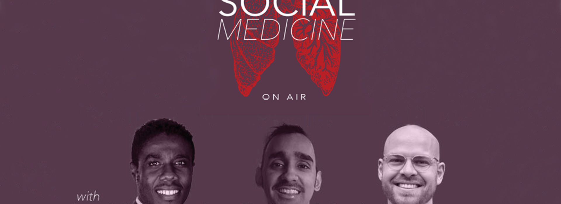social medicine on air