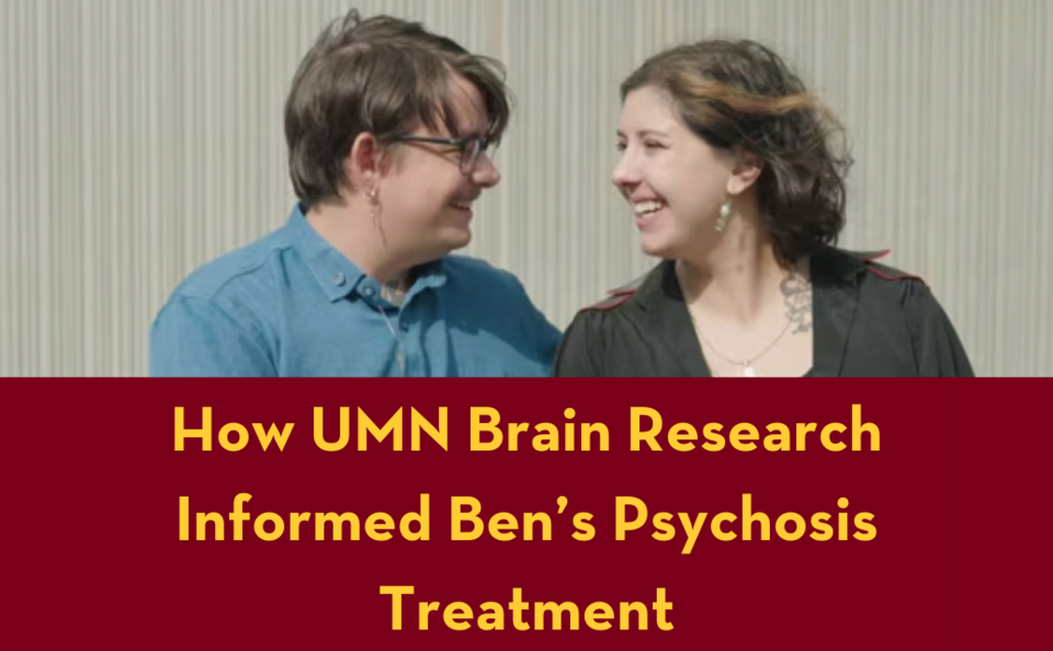 Psychosis Treatment University of Minnesota Medical School