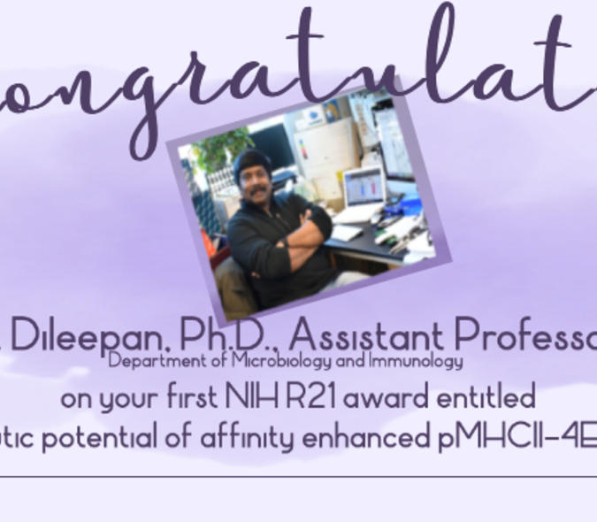 Congratulations T. Dileepan, Ph.D. on first R21 award